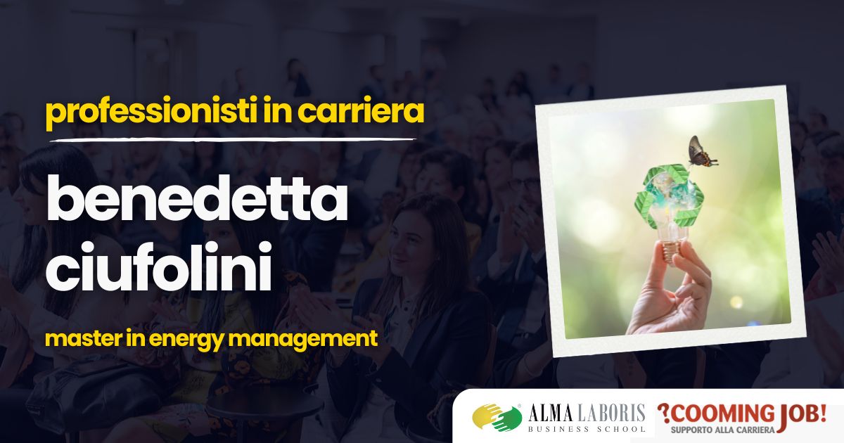 Master Energy Management, la dottoressa Benedetta Ciufolini: “Ho acquisito una visione d’insieme”