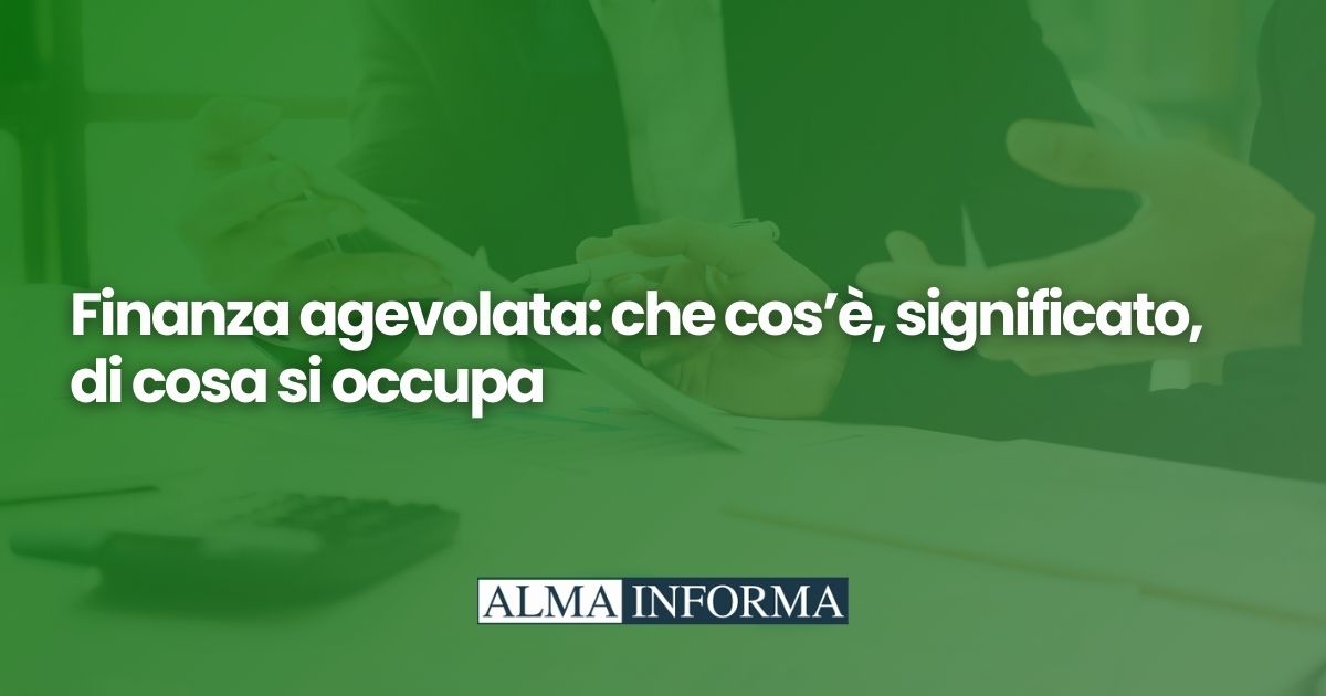 Finanza agevolata