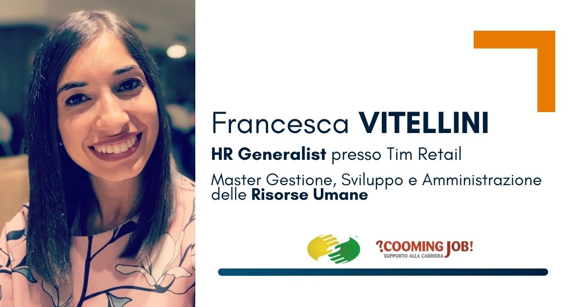 Master Risorse Umane, la dottoressa Francesca Vitellini: “Mi ha permesso di raggiungere i miei obiettivi”