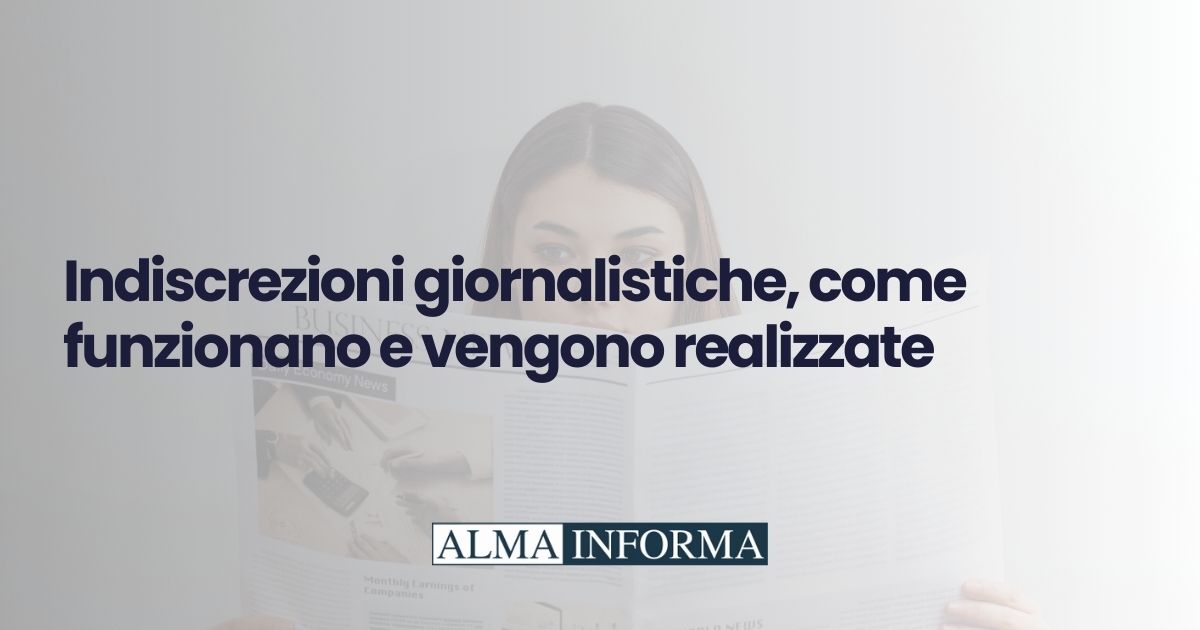 Indiscrezioni giornalistiche