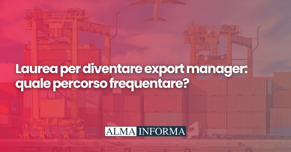 Laurea per diventare export manager