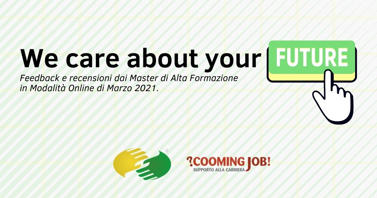 We care about your future: i primi feedback dai Master di Marzo 2021