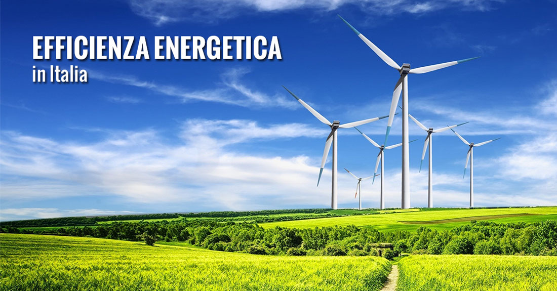 L’Italia investe in Efficienza Energetica