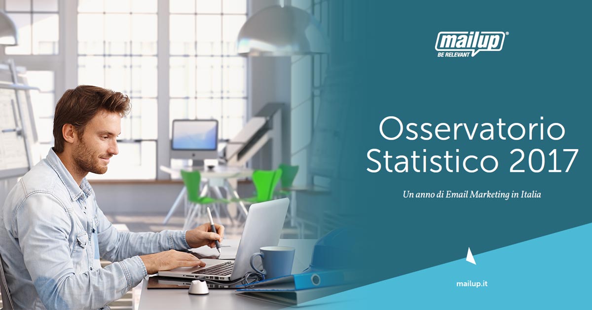 Email Marketing: MailUp presenta l’Osservatorio Statistico 2017