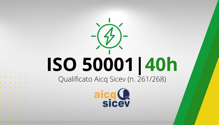 Auditor/Lead Auditor Sistemi di Gestione per l'Energia 40h - ISO 50001:2018 