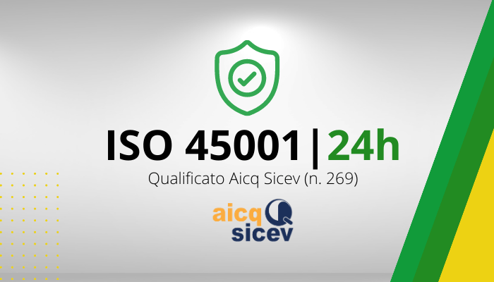 Auditor/Lead Auditor Sistemi di Gestione per la Salute e Sicurezza sul Lavoro 24h - ISO 45001:2018 