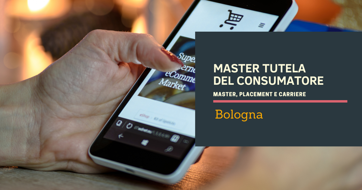 Master Tutela del Consumatore Bologna: i migliori percorsi