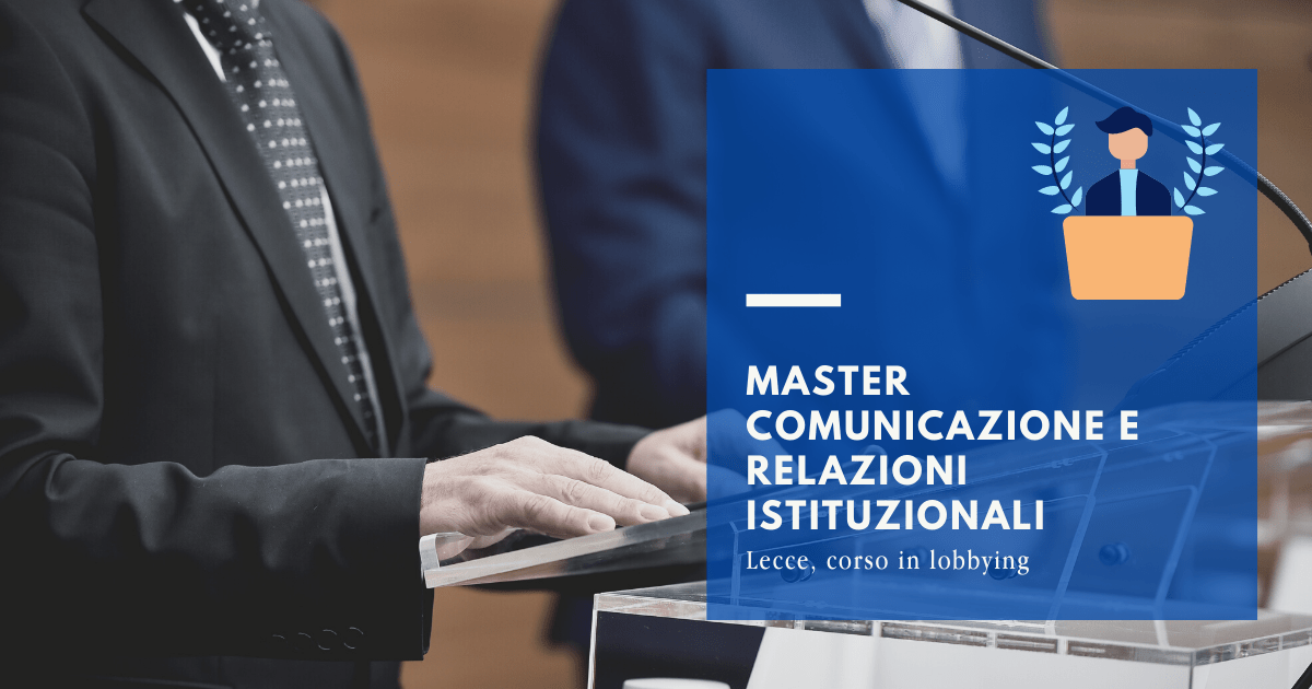 Master Comunicazione e Relazioni Istituzionali Lecce