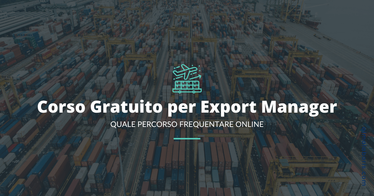 Corso gratuito per export manager