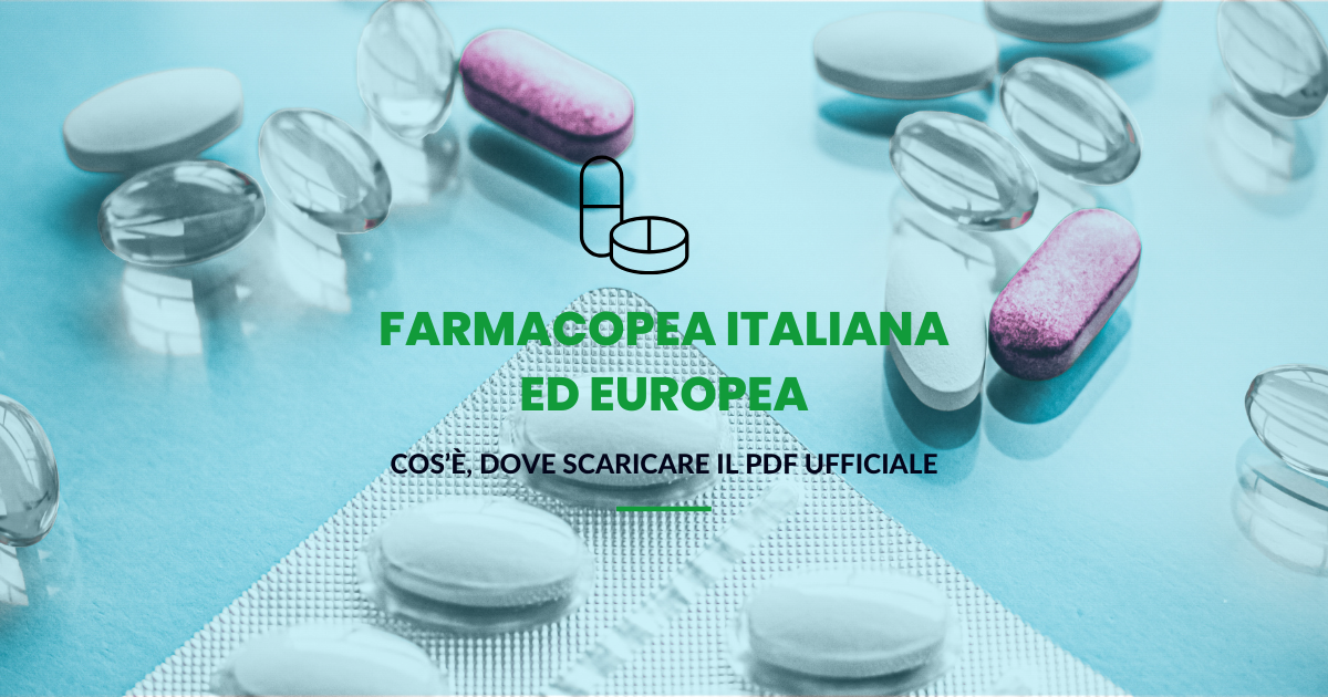 Farmacopea italiana ed europea