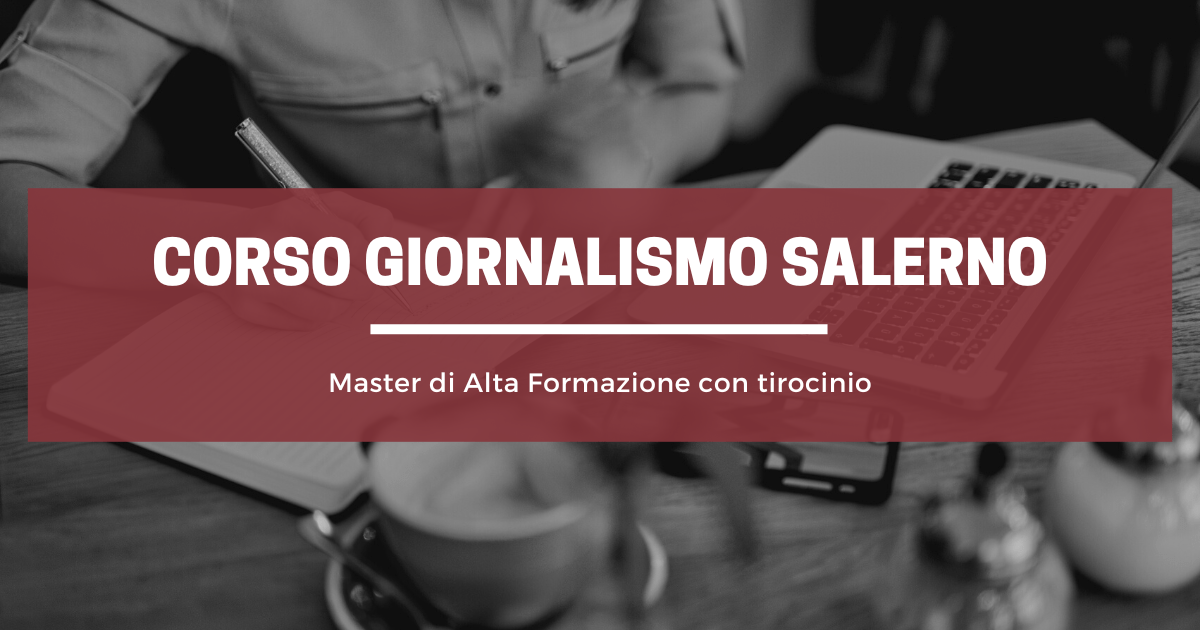 Corso Giornalismo Salerno