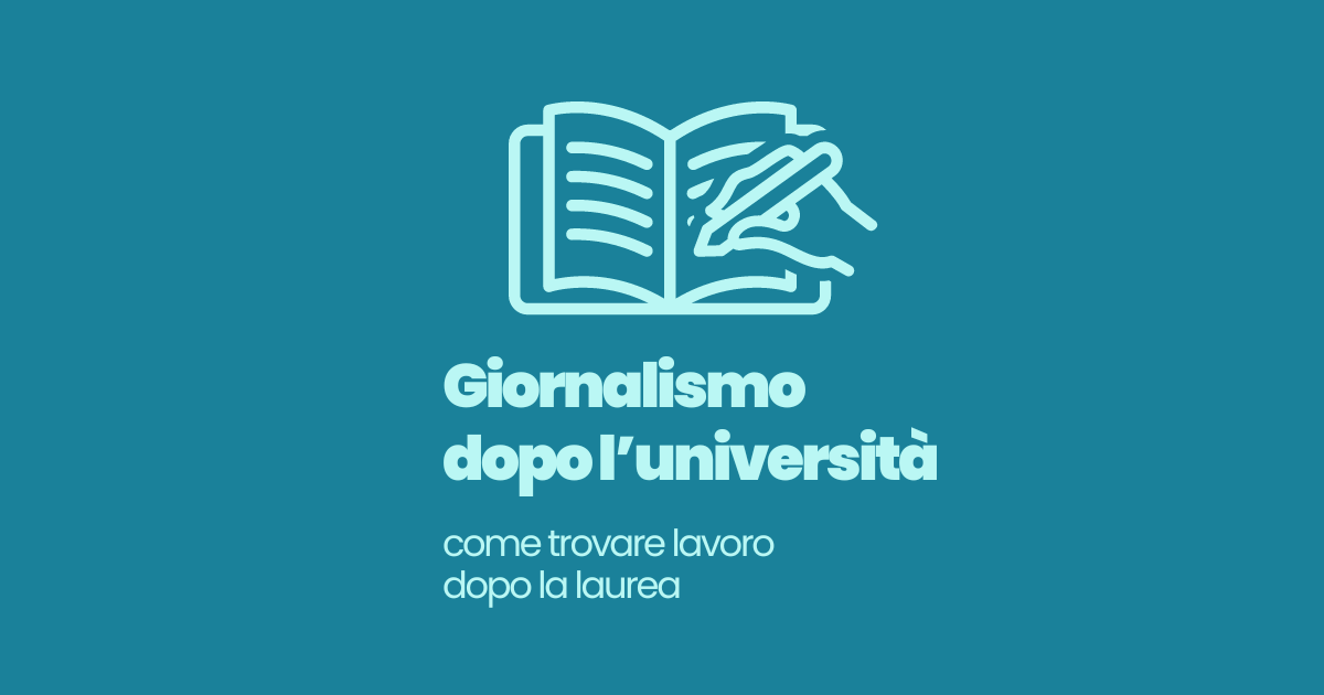 Giornalismo dopo l’università