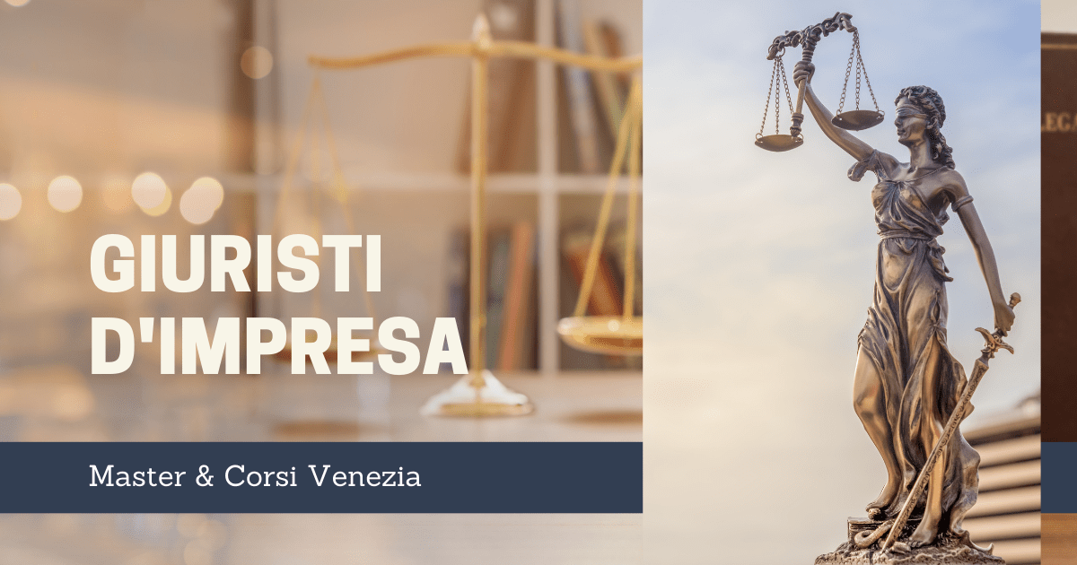 Master Giuristi d’Impresa Venezia