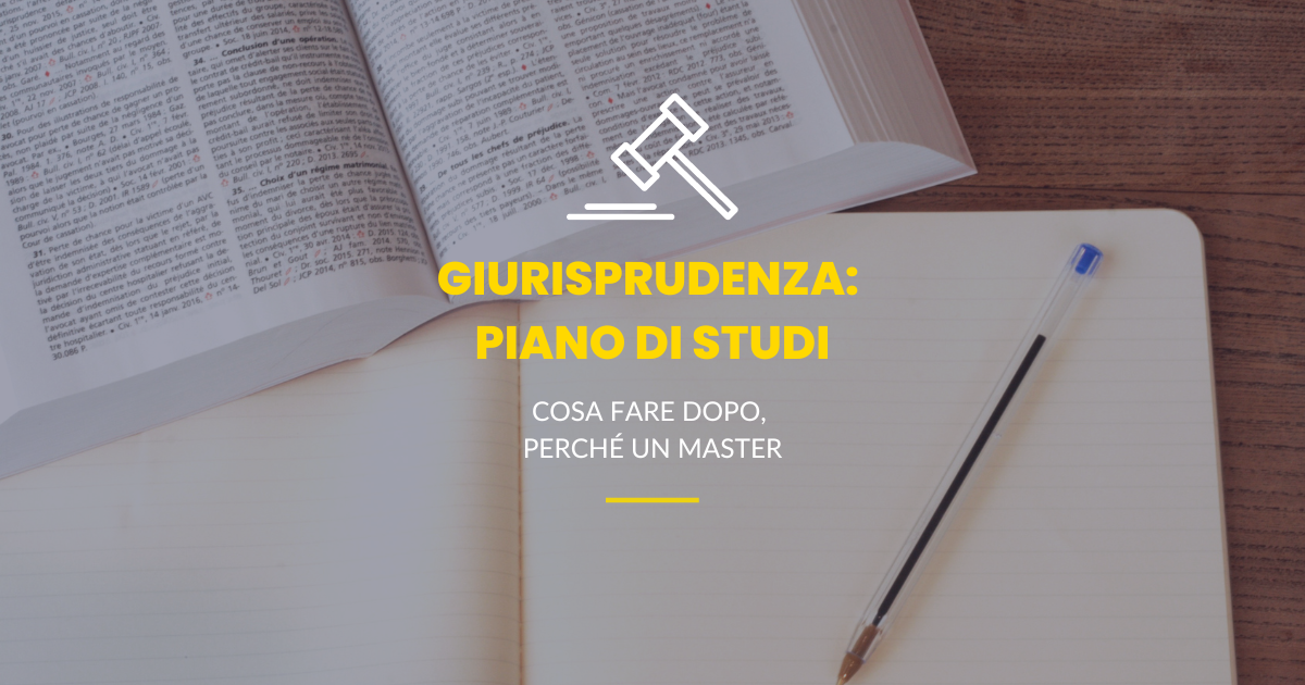 Giurisprudenza: piano di studi, cosa fare dopo, perché un Master