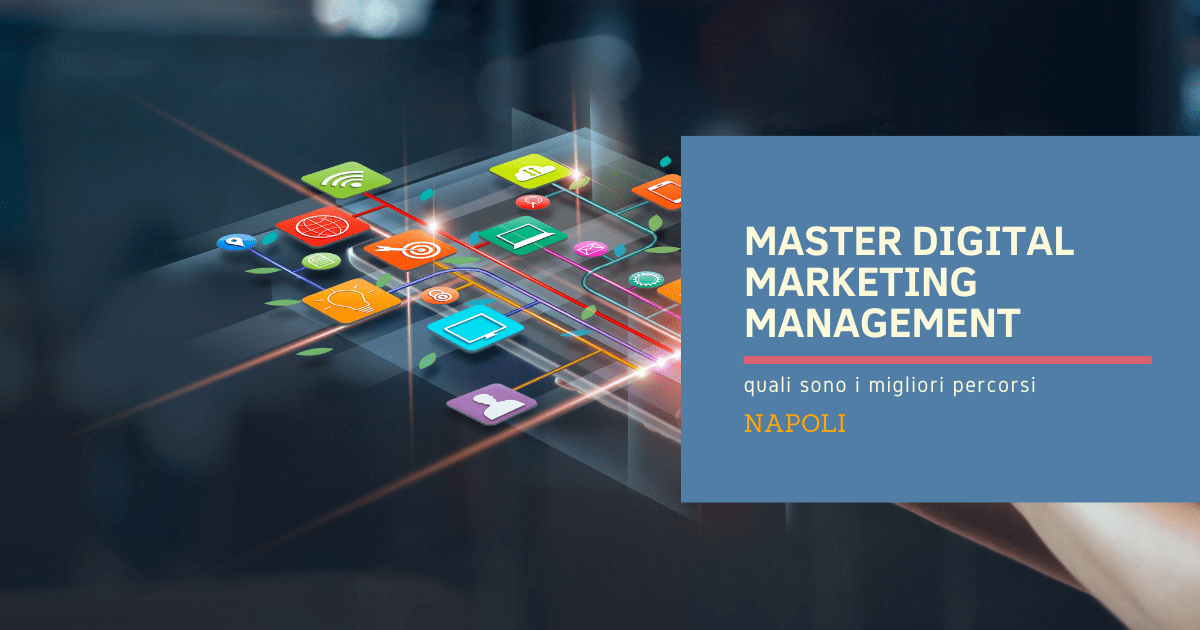 Master Digital Marketing Management Napoli