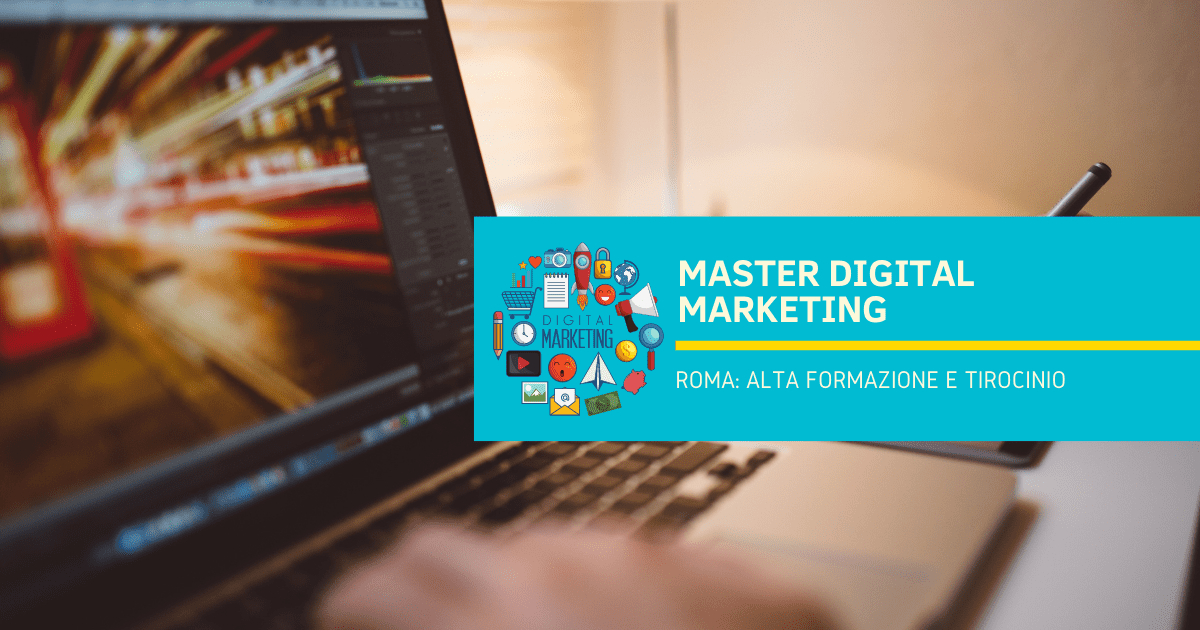 Master Digital Marketing a Roma
