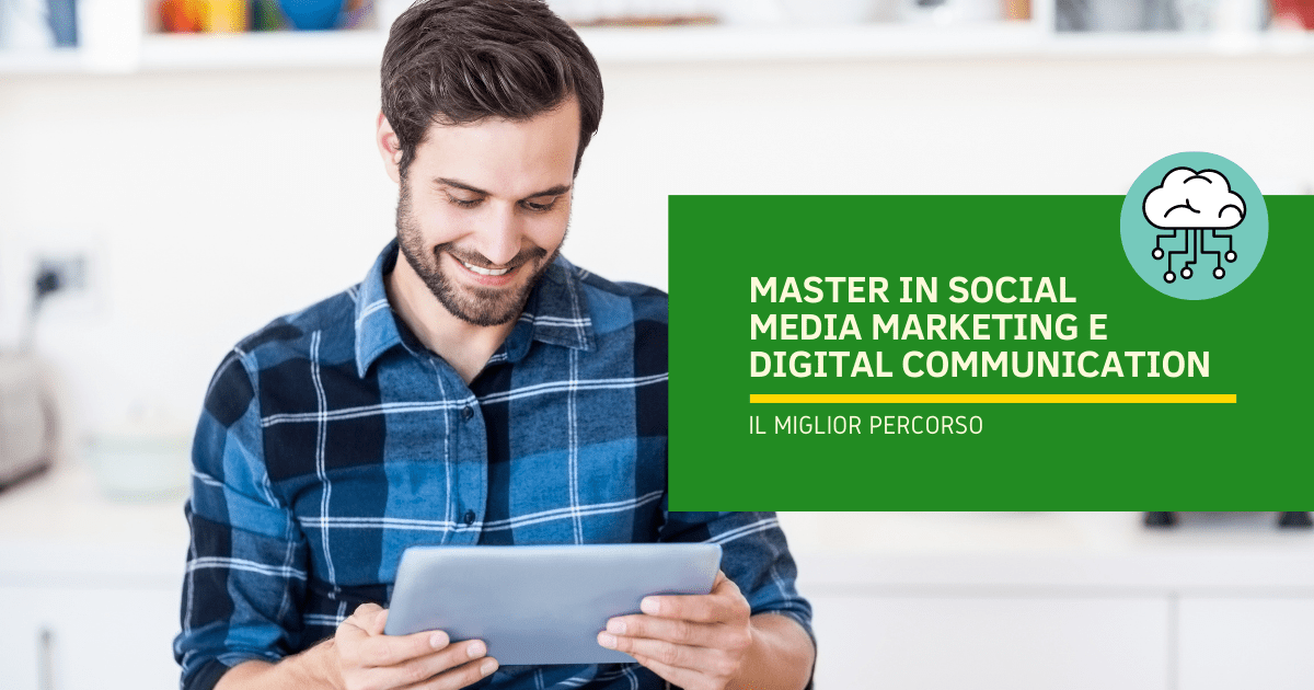 Master in Social Media Marketing e Digital Communication