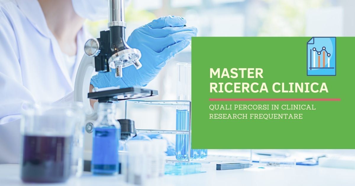 Master ricerca clinica, quali percorsi in clinical research frequentare