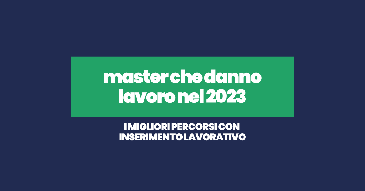 Master che danno lavoro nel 2023