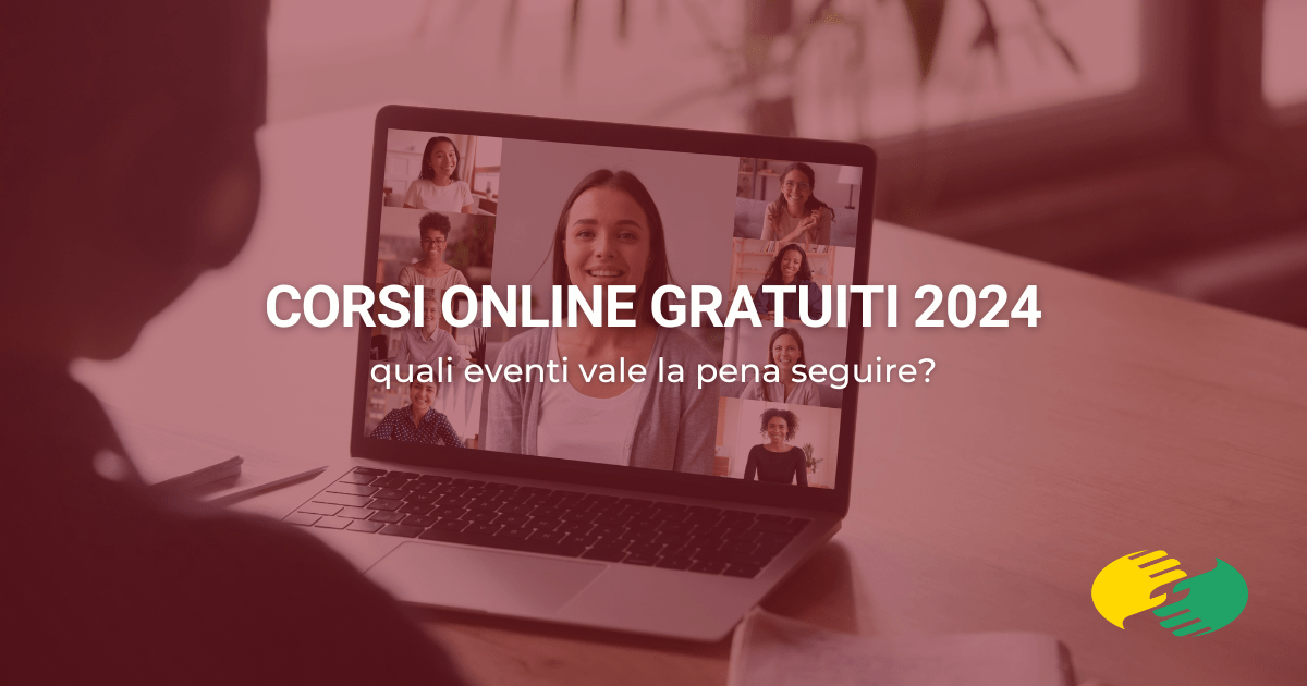 Corsi online gratuiti 2024: quali eventi vale la pena seguire?