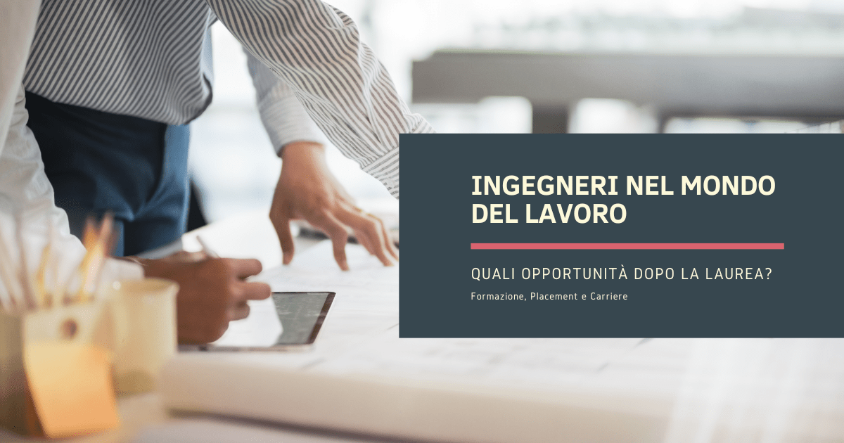 Ingegneri nel mondo del lavoro