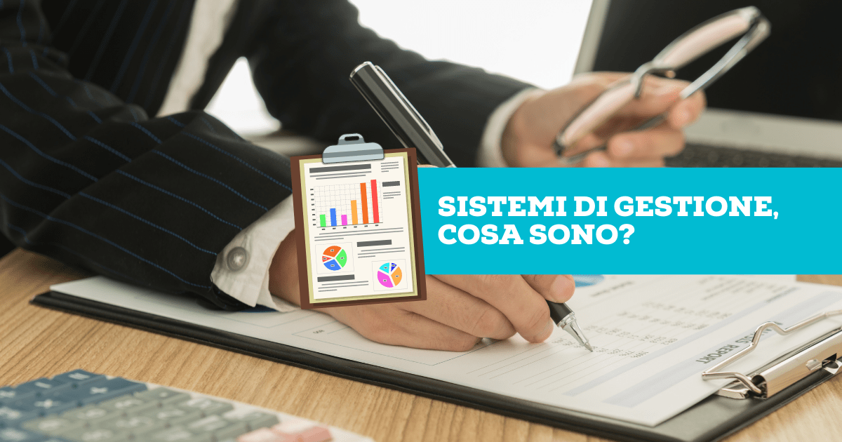 Sistemi di gestione, cosa sono?