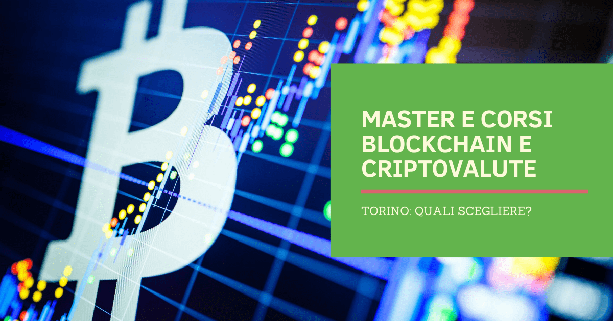 Master e Corsi Blockchain e Criptovalute Torino