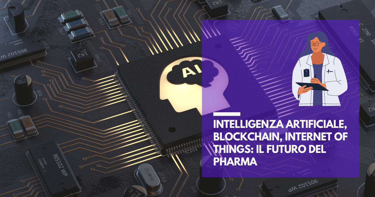 Intelligenza Artificiale, Blockchain, Internet of Things