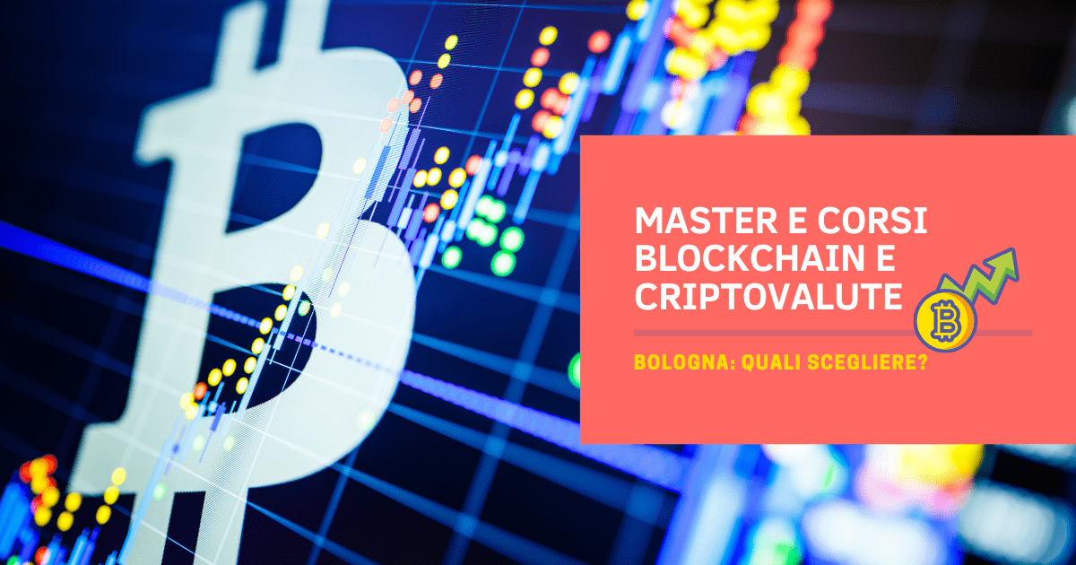 Master e Corsi Blockchain e Criptovalute Bologna