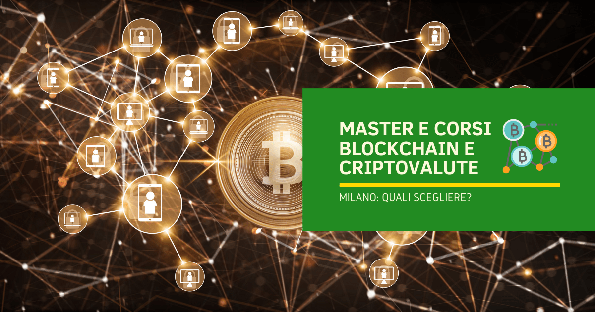 Master e Corsi Blockchain e Criptovalute Milano