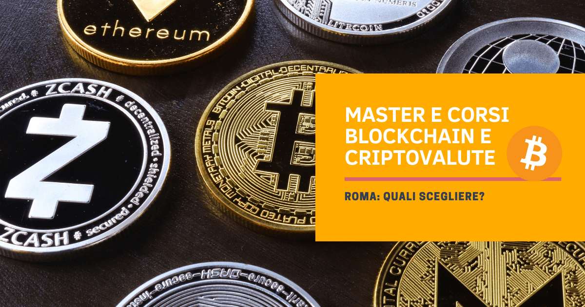 Master e Corsi Blockchain e Criptovalute Roma