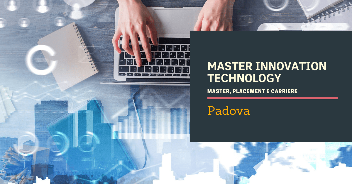 Master Innovation Technology Padova